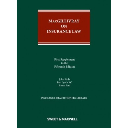 MacGillivray on Insurance Law: Relating to all Risks Other than Marine 15th ed: 1st Supplement